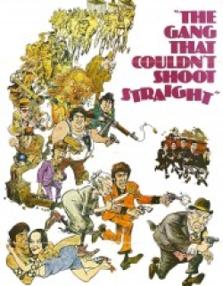 The Gang That Couldn't Shoot Straight