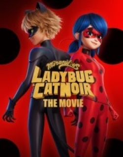 Miraculous: Ladybug & Cat Noir, The Movie
