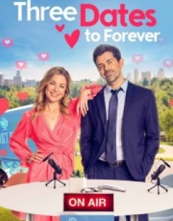 Three Dates to Forever