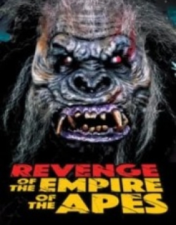Revenge of the Empire of the Apes