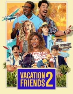 Vacation Friends 2