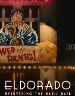 Eldorado: Everything the Nazis Hate