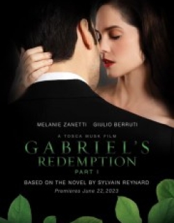 Gabriel's Redemption: Part One