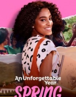 An Unforgettable Year – Spring