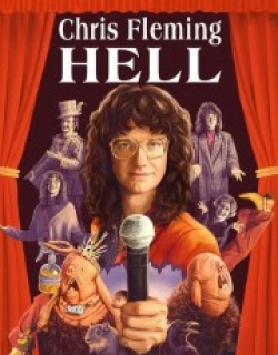 Chris Fleming: Hell