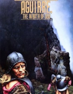 Aguirre, the Wrath of God