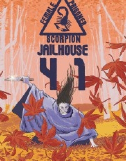 Female Prisoner Scorpion: Jailhouse 41
