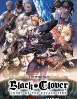 Black Clover: Sword of the Wizard King