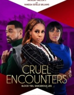Cruel Encounters