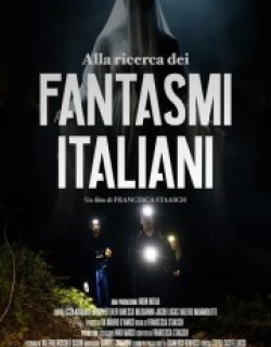 Alla Ricerca dei Fantasmi Italiani