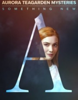 Aurora Teagarden Mysteries: Something New