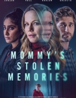 Mommy's Stolen Memories