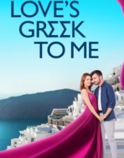 Love's Greek to Me