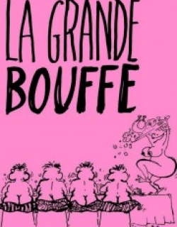La Grande Bouffe