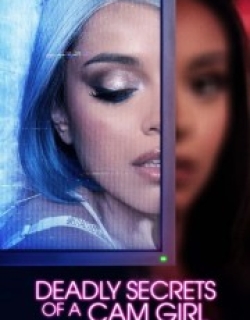 Deadly Secrets of a Cam Girl