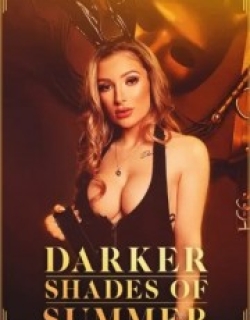 Darker Shades of Summer