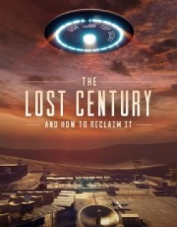 The Lost Century: And How to Reclaim It