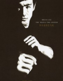 Bruce Lee: The Man and the Legend