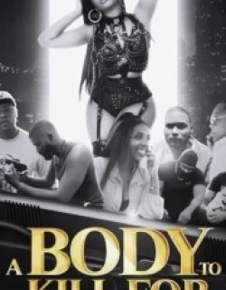 A Body to Kill For
