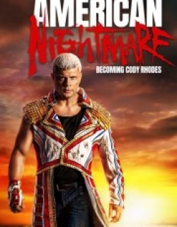 American Nightmare: Becoming Cody Rhodes