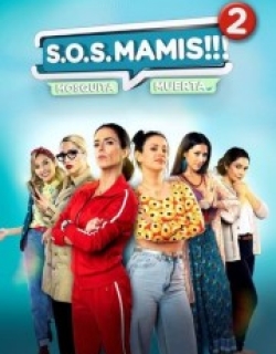 S.O.S Mamis 2: Mosquita Muerta