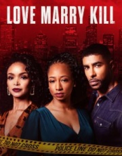 Love Marry Kill