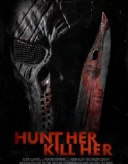 Hunt Her, Kill Her