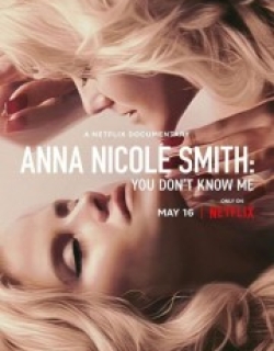 Anna Nicole Smith: You Don't Know Me