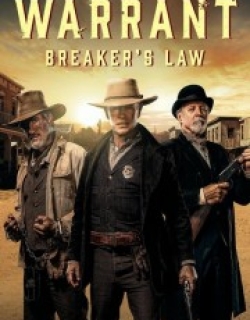 The Warrant: Breaker's Law