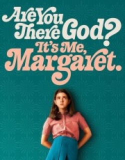 Are You There God? It's Me, Margaret.