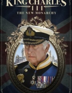 King Charles III: The New Monarchy