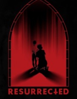 Resurrected