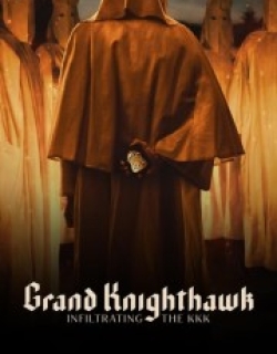 Grand Knighthawk: Infiltrating The KKK