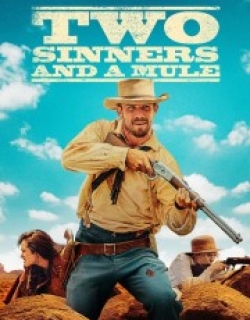 Two Sinners and a Mule