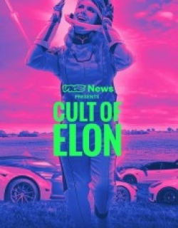 VICE News Presents: Cult of Elon
