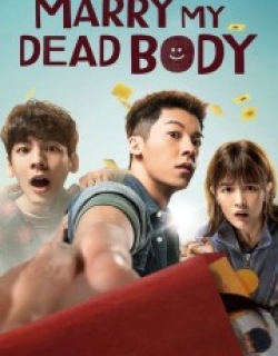 Marry My Dead Body
