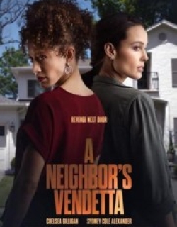 A Neighbor's Vendetta