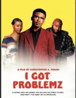 I Got Problemz