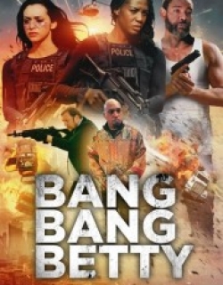 Bang Bang Betty