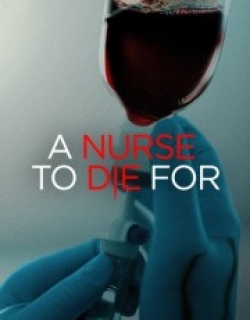 A Nurse to Die For