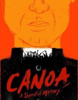Canoa: A Shameful Memory