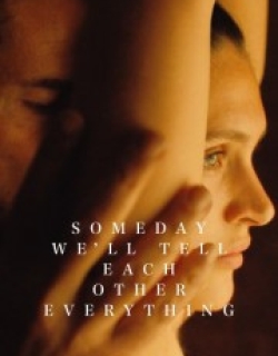 Someday We'll Tell Each Other Everything