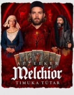 Melchior the Apothecary: The Executioner's Daughter