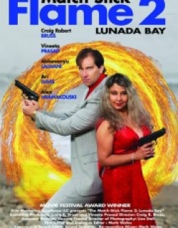 The Match-Stick Flame 2: Lunada Bay