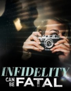 Infidelity Can Be Fatal
