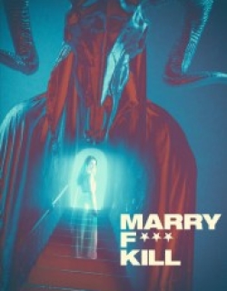 Marry F*** Kill