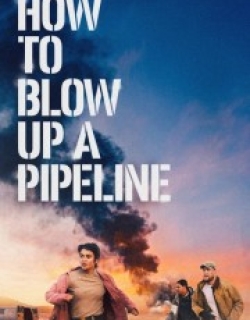 How to Blow Up a Pipeline