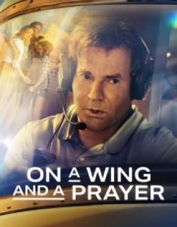 On a Wing and a Prayer