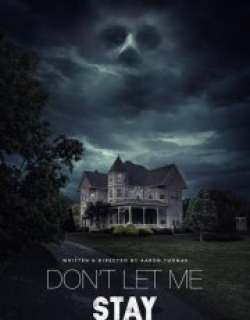 Don’t Let Me Stay