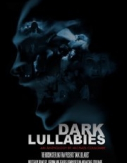 Dark Lullabies: An Anthology by Michael Coulombe